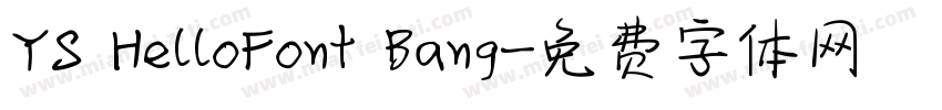 YS HelloFont Bang字体转换